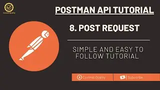 Postman API Testing Tutorial: 8 - Understanding POST requests