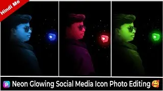 How to Edit Glowing Social Media Icons | Neon Glowing Social Media Icons Photo Editing in Picsart |
