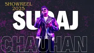 Suraj Chauhan | Official Showreel 2025&ndash;26 