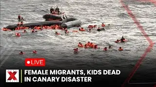 Canary Island Tragedy LIVE | Shipwreck Kills Women, Children Near Canary Islands | NewsX World