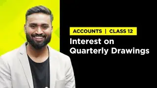 Interest On Quarterly Drawings | Class 12| Accounts| Shubham Jagdish |8112601234 #shubhamsambhallega