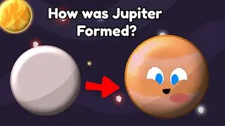 UB original: How was Jupiter formed?