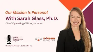 Our Mission is Personal with Sarah Glass