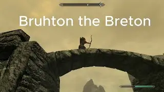 Bruhton the Breton | Skyrim Video