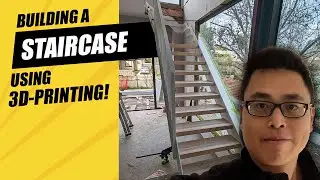 Using 3D Printing to build a Staircase
