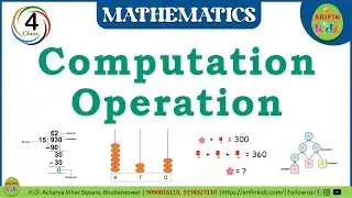 Standard-4 | MATHS | COMPUTATION OPERATION