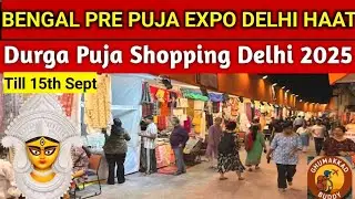 Bengal Pre Puja Handloom Expo Delhi Haat Delhi 2025 | Durga Puja Shopping Delhi 2025 | | Full tour