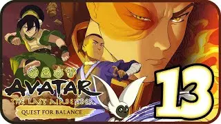 Avatar: The Last Airbender - Quest for Balance 100% Walkthrough Part 13 (PS4) Book 3 - Ch. 13