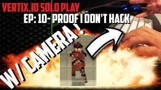 Vertix.io Solo Play! | Ep: 10 | Proof I Don't Hack (Keyboard & Mouse Cam)