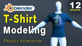 Blender Full Tutorial - Episode 12 | Cartoon T-Shirt Design | 3D Cloth Simulation #blender