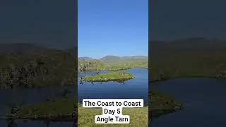 The Coast to Coast - Day 5 - Angle Tarn