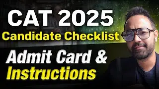 CAT 2025 Admit Card Essentials | Must Know Instructions for Candidates