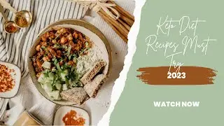 Delicious and Easy Keto Diet Recipes Must Try for Beginner in 2023