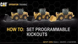Set Kickouts Cat&reg; 926, 930, 938 Small Wheel Loaders (How To)