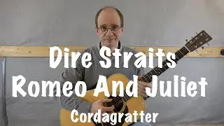 Romeo And Juliet - Dire Straits - Tuto guitare - Cordagratter