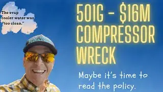 Adjuster Battle - Massive Gas Turbine Compressor Wreck - $16M from water that was TOO CLEAN!