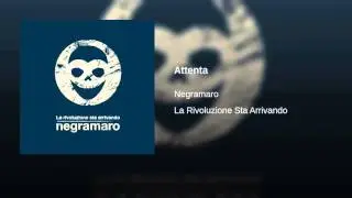 Negramaro   Attenta