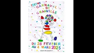 CARNAVAL DE GRANVILLE 2025 ( Et grandes marées)