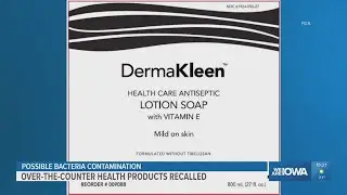 Hand soaps recalled over bacterial contamination risk