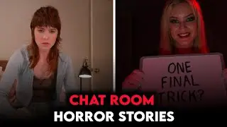 Horrifying Real Chat Room Horror Stories | Chilling Scares