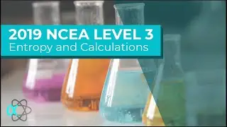 NCEA L3 Химия: объяснение расчета энтропии и энтальпии