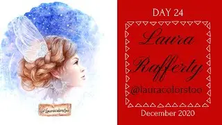 Day 24: Guest Colorist Calendar: Laura Rafferty @lauracolorstoo REAL TIME VIDEO
