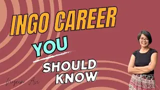 INGO/NGO တွေမှာ Career Build လုပ်ချင်ရင် ဒါတွေကို သိထားရပါမယ်။