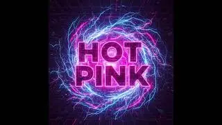 HOT PINK | Neon Trance Vibes
