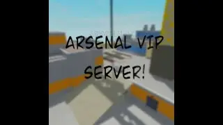 Arsenal VIP server with Kaelob Gaming