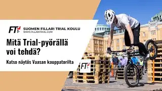 Trial-py&ouml;r&auml;ily&auml; Vaasan kauppatorilla 21.5.2022 - Suomen Fillari Trial koulu