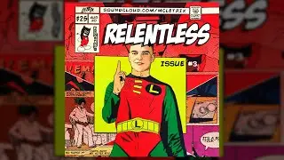 RELENTLESS Vol. 3 - MC Letrix & Project 88