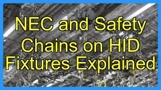 NEC and Safety Chains on HID Fixtures Explained