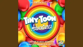 Tiny Toon Adventures Main Theme (From 