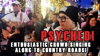 LOVE A BIG CROWD singing ALONG to COUNTRY ROADS