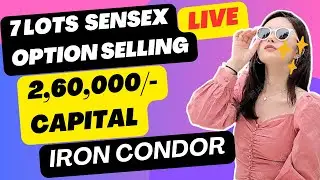 Daily Income from Trading Iron Condor LIVE 2025 II Option Selling II Sensex Option Selling LIVE