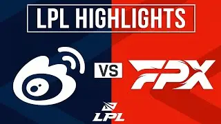 WBG vs FPX Highlights ALL GAMES | LPL 2025 Split 3 | Weibo Gaming vs FunPlus Phoenix