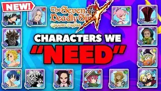 Character WE NEED In 7DS: Grand Cross 2026 to Beat 7DS: Origin!