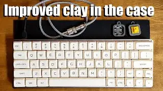 Keyboard Mod Case in Clay Improved version SiliconSheet/Rubber mat