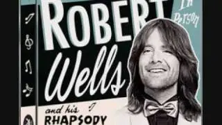 Robert Wells - Rhapsody in Rock I