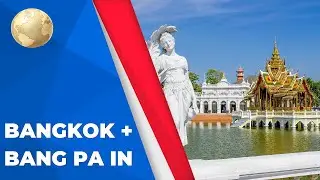 Thailand: Bangkok Drone + Bang Pa-In Palace (4K UHD HDR)