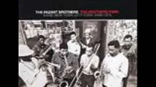 PAZANT BROTHERS- Loose & Juicy