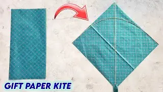 GIFT PAPER KITE MAKING , how to make kite , ghar per patang kese banate hai