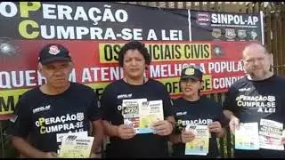 OPERA&Ccedil;&Atilde;O CUMPRA-SE A LEI 2018 CIOSP PACOVAL SINPOL/AP