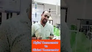 Which Thermometer 🌡️ is better? Clinical Thermometer vs Digital Thermometer.