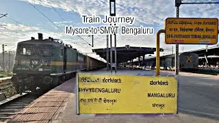 16586 MAQ SMVB EXP : Mysore to SMVT Bengaluru : Train Journey : KJM WAG9HC : Indian Railways