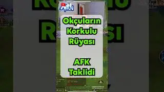 Nowa Online World | Ok&ccedil;uların korkulu r&uuml;yası=AFK Taklidi@NowaOnlineWorldOfficial
