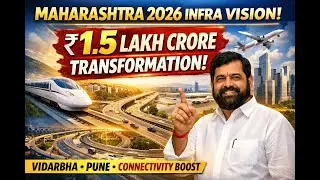 Maharashtra&rsquo;s 2026 Infrastructure Vision: A ₹1.5 Lakh Crore Transformation of Vidarbha and Pune