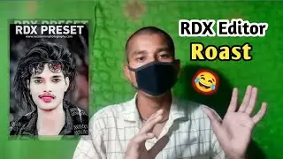 RDX Editor Roast 😂 || @RdxEditor Roast Video || Photo Editing || Hacker Roast