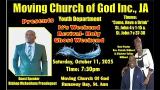 HOLY GHOST WEEKEND (SATURDAY NIGHT SERVICE) - OCTOBER 11, 2025
