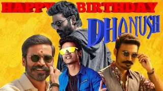HAPPY BIRTHDAY DHANUSH ||Birthday mashup 2020 || AR Cutzz